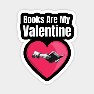 Books Are My Valentine Magnet