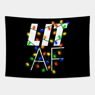 Lit AF - Funny Drunk Christmas Lights Graphic Tapestry