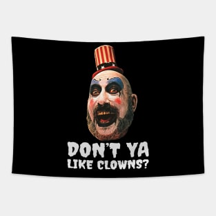 Men Women Gift Don't Ya Like Clowns Tapestry