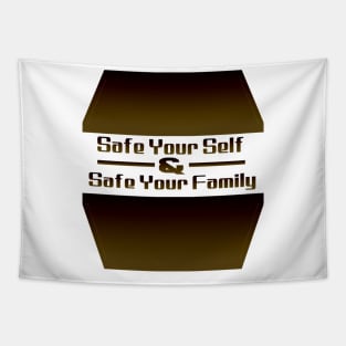 Safe your self T-shirt Tapestry