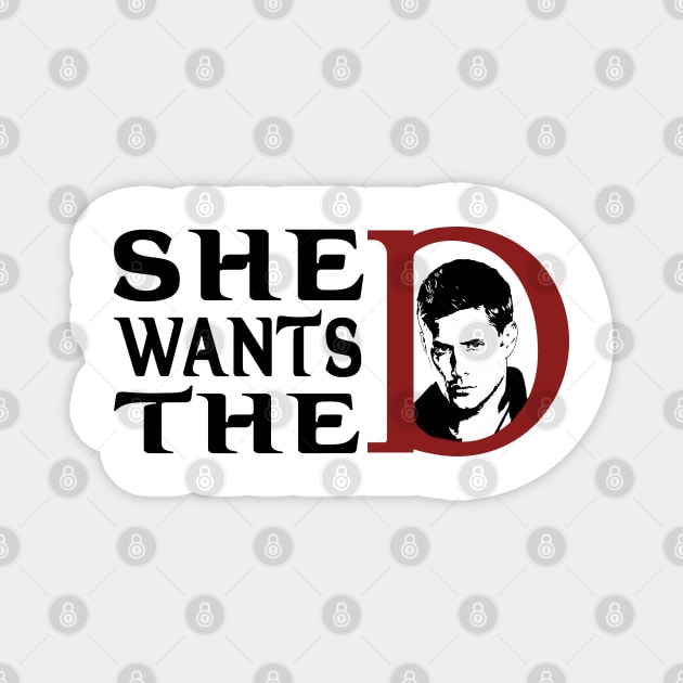 She wants the dean Magnet by kurticide