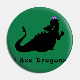 I see Dragons Pin