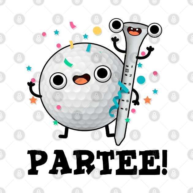 ParTee cute Golf Pun Golf Pun TShirt TeePublic