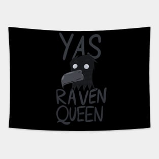 Yas Raven Queen! Tapestry