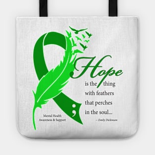 Mental Health: Hope ribbon, white type Tote