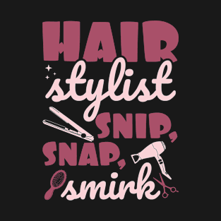 Hairdresser Hairstylist Hairdressing Salon Barber T-Shirt