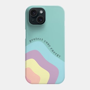 Protect your energy Phone Case
