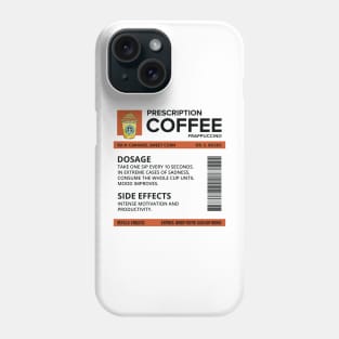 Funny Caramel Sweet Corn Frappuccino Prescription Label for medical and nursing students, nurses, doctors, and health workers who are coffee lovers Phone Case