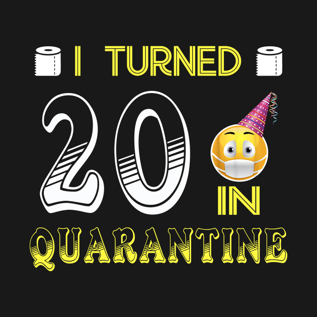 I Turned 20 in quarantine Funny face mask Toilet paper by Jane Sky