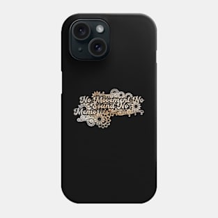 No Movement No Sound No Memories Phone Case