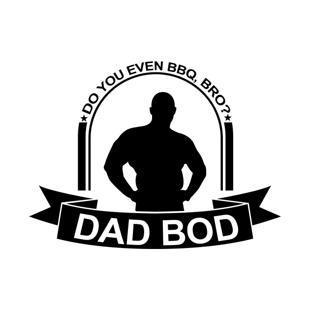 Dad Bod by Toni Tees