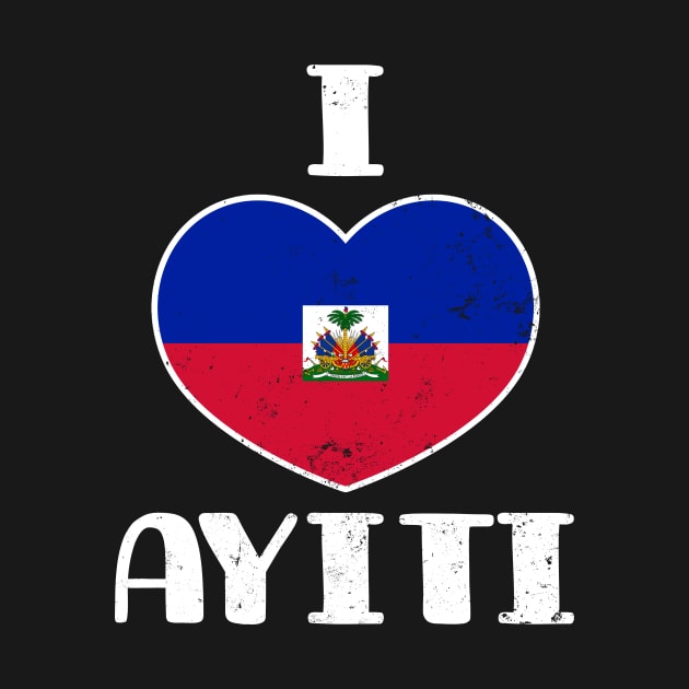 Haiti Flag Shirt | I Love Ayiti Gift by Gawkclothing