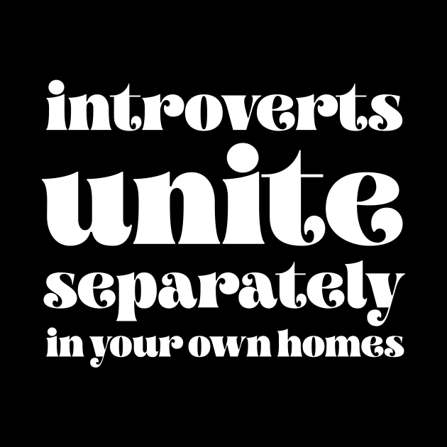 Introverts unite separately in your own homes by LemonBox