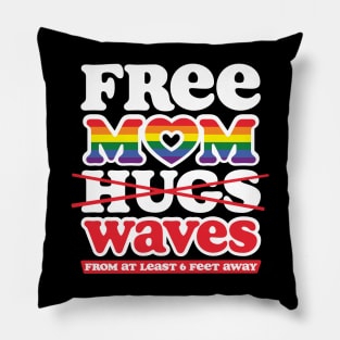 Free Mom Hugs Waves Social Distancing Pride Pillow