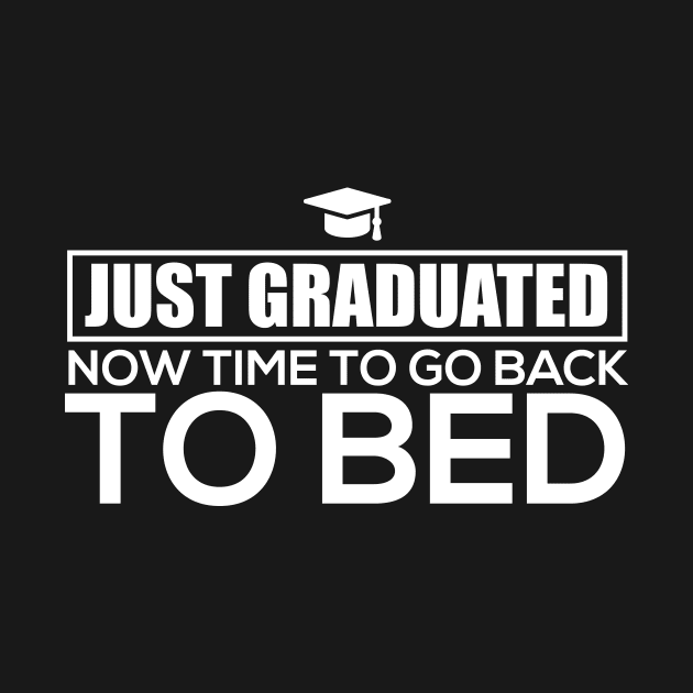 Funny Graduation Time To Go Back To Bed College Gift by Freid