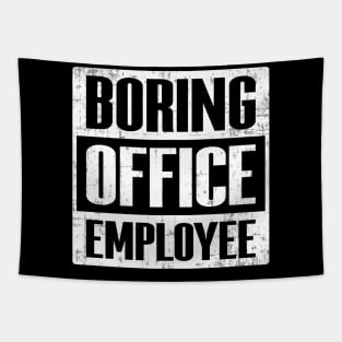 Boring Office Employee Tapestry