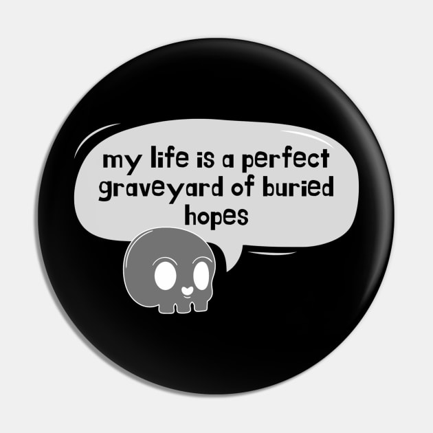 Buried Hopes Pin by Kayllisti