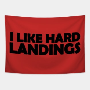 I like hard landings text design for pilots Tapestry