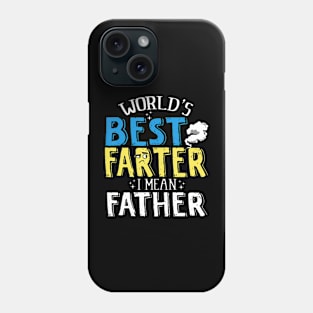 Farter Father Worlds Best Farter I Mean Father Phone Case