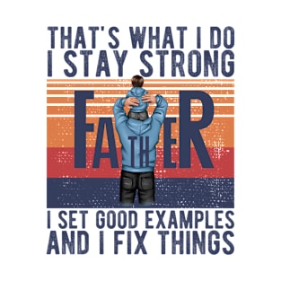 Fathers fix things 1.1 T-Shirt