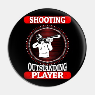 shooting outstanding player Pin