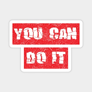 MOTIVATION #2 (YOU CAN DO IT) Magnet