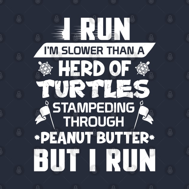 Run Slow Turtles by Bricke