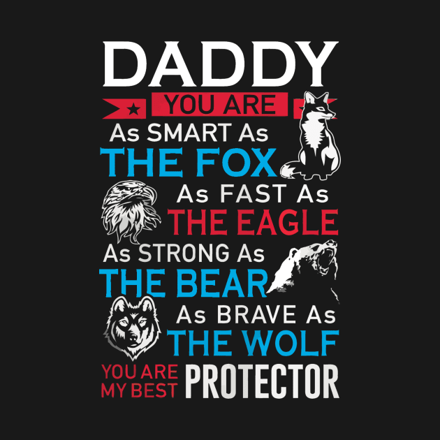 Daddy t shirt   you are the best protector by danieldamssm