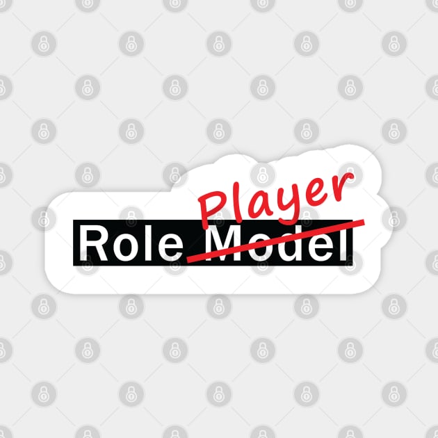 Role Player Magnet by ChilledTaho Visuals