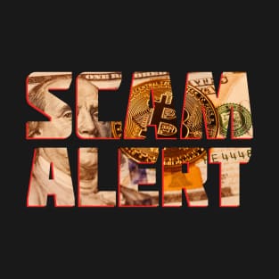 Scam Alert T-Shirt