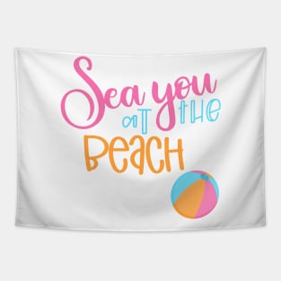 Sea You At The Beach. Fun Summer, Beach, Sand, Surf Design. Tapestry