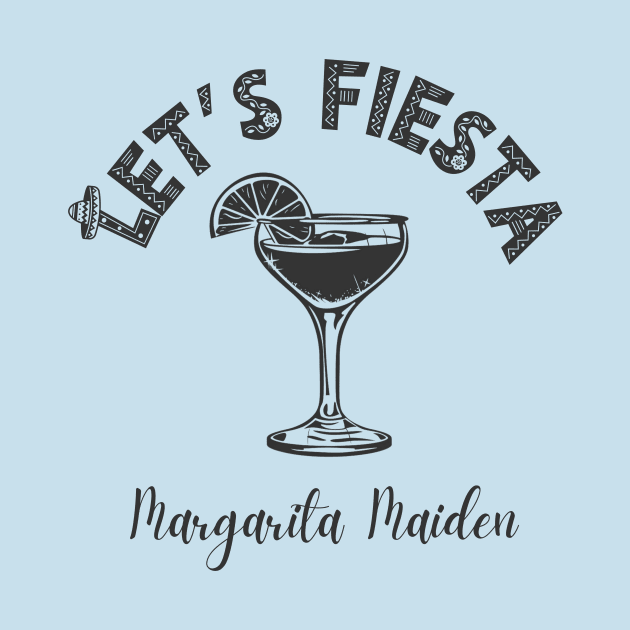 Let's Fiesta, Margarita Maiden, Mexican Bachelorette Party by Gifts By Yulianna