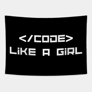 Code Like A Girl - Female Coder - Computer Science Tapestry