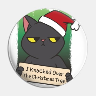 I Knocked Over The Christmas Tree Pin
