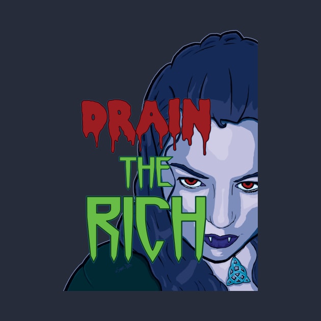 Drain The Rich (text-centered) by BeSmartFightDirty