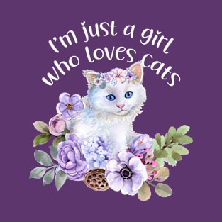 I'm just a girl who loves cats, cute kitty T-Shirt