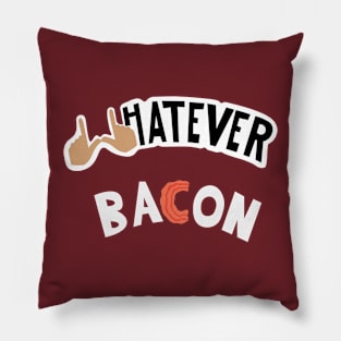 Whatever Bacon Pillow