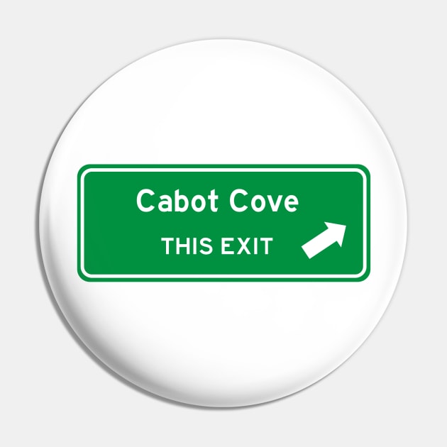 Cabot Cove Highway Exit Sign Pin by Starbase79