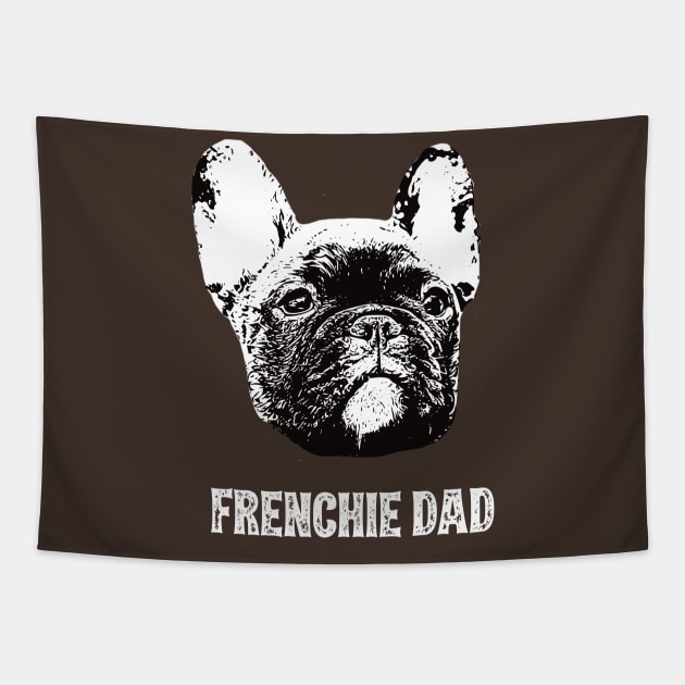 French Bulldog Dad Tapestry by DoggyStyles