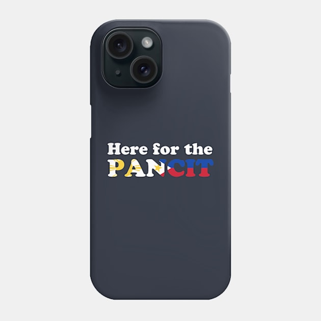 Here for the Pancit! - Filipino Food Phone Case by PixelTim