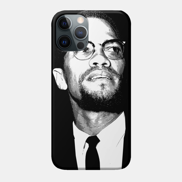 Malcom X - Malcom X - Phone Case