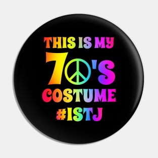 Groovy ISTJ This Is My 70s Costume Halloween Party Retro Vintage Pin