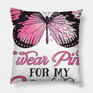 I Wear Pink For My Mom Breast Cancer Awareness Pink Ribbon Pillow