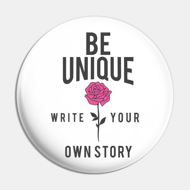 Be Unique! Pin by StartTodayMedia