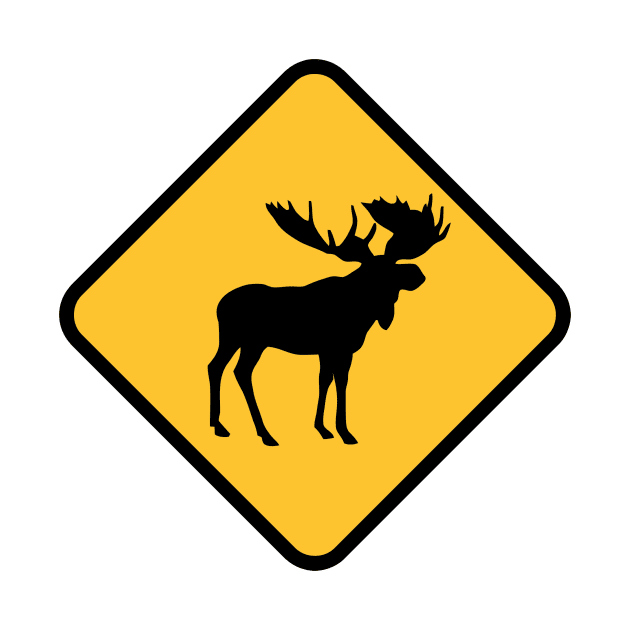 Moose Warning Sign by Ramateeshop