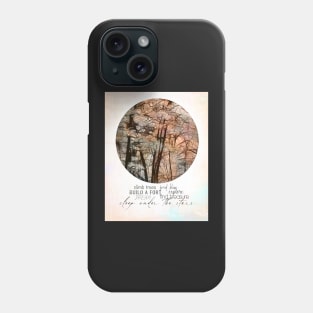 Inspirational Nature Quote Phone Case