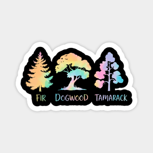Subtle Anti Trump Fir Dogwood Tamarack Funny Tree Pun Political Nature Design Magnet