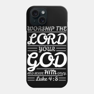 Luke 4:8 Phone Case