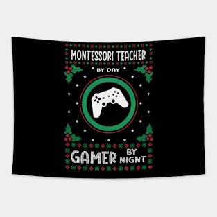 Montessori Teacher By Day Gamer By Night - Ugly Christmas Gift Idea Tapestry