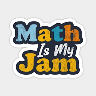 Math is My Jam, Math Teacher Magnet